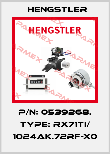 p/n: 0539268, Type: RX71TI/ 1024AK.72RF-X0 Hengstler