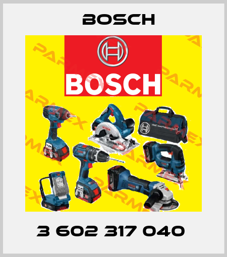 3 602 317 040  Bosch