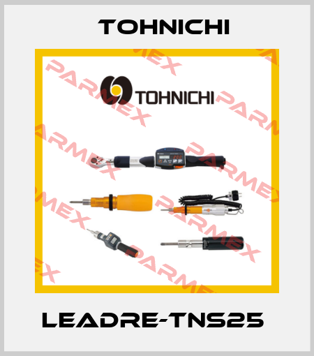 LEADRE-TNS25  Tohnichi