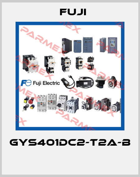 GYS401DC2-T2A-B  Fuji