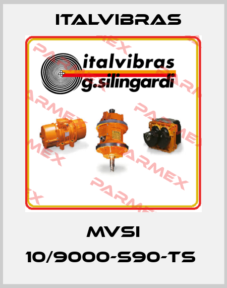MVSI 10/9000-S90-TS  Italvibras