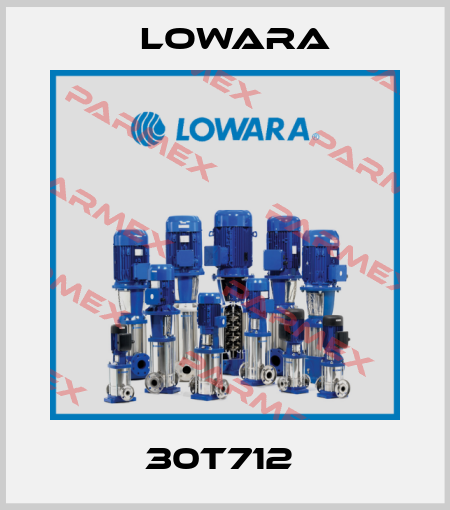30T712  Lowara