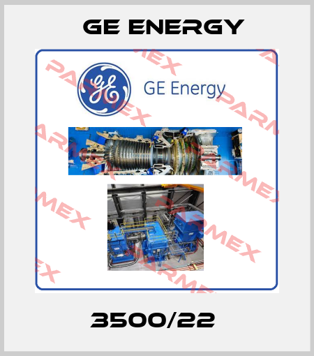 3500/22  Ge Energy