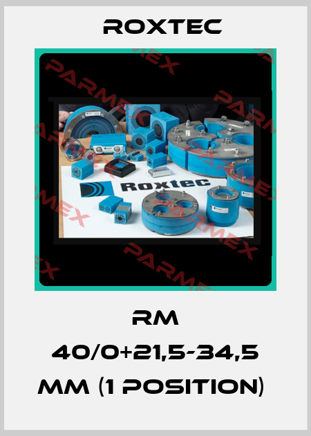 RM 40/0+21,5-34,5 MM (1 Position)  Roxtec