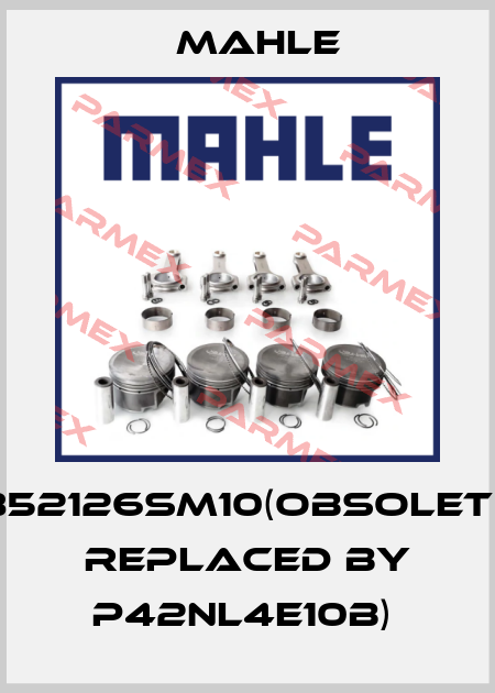 852126SM10(obsolete replaced by P42NL4E10B)  MAHLE