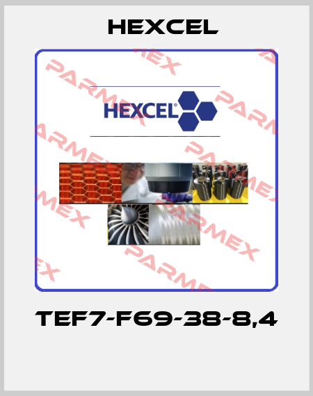 TEF7-F69-38-8,4  Hexcel
