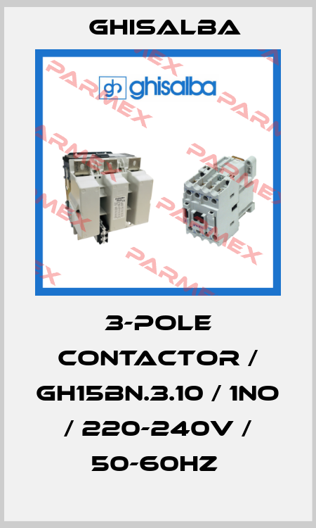 3-POLE CONTACTOR / GH15BN.3.10 / 1NO / 220-240V / 50-60HZ  Ghisalba