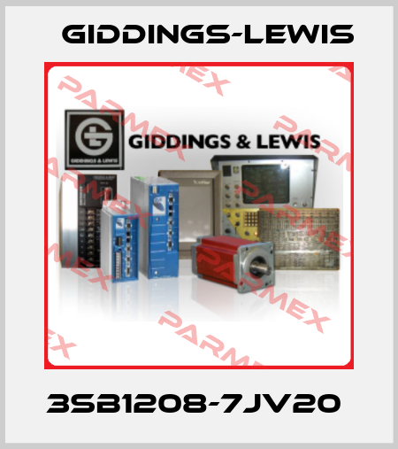 3SB1208-7JV20  Giddings-Lewis