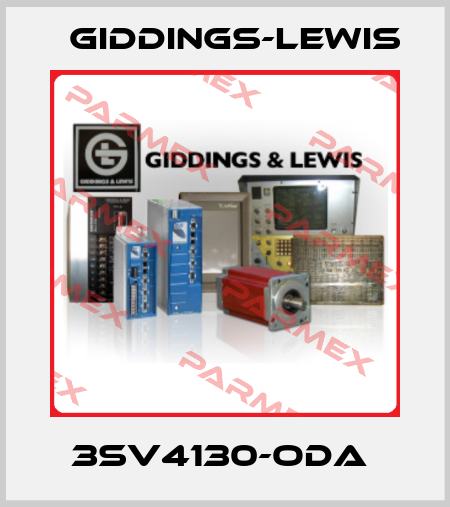 3SV4130-ODA  Giddings-Lewis