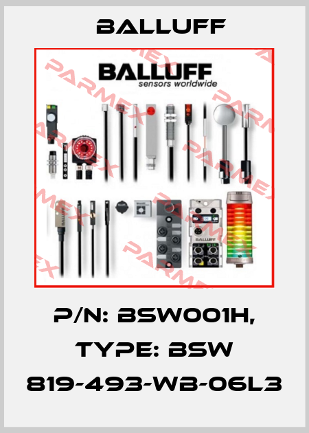 P/N: BSW001H, Type: BSW 819-493-WB-06L3 Balluff