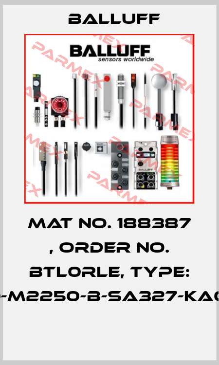 Mat No. 188387 , Order No. BTL0RLE, Type: BTL7-E100-M2250-B-SA327-KA00,3-ZA0C  Balluff