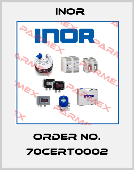Order No. 70CERT0002 Inor