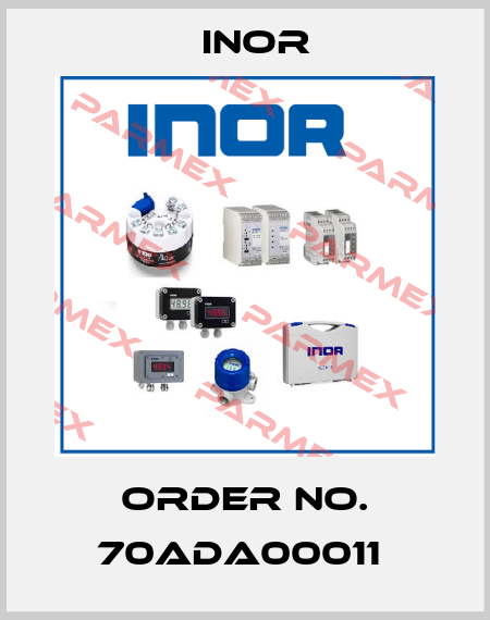 Order No. 70ADA00011  Inor