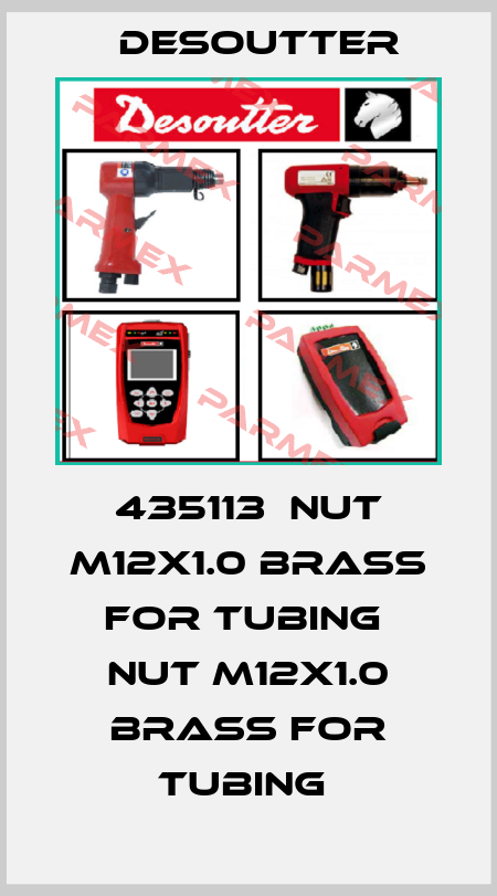 435113  NUT M12X1.0 BRASS FOR TUBING  NUT M12X1.0 BRASS FOR TUBING  Desoutter