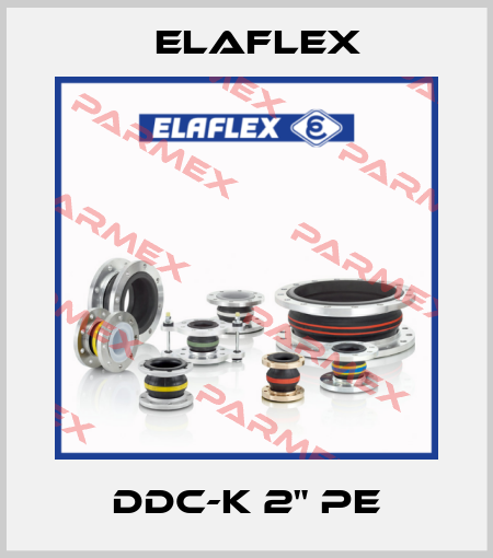 DDC-K 2" PE Elaflex