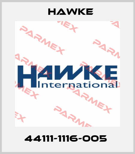 44111-1116-005  Hawke