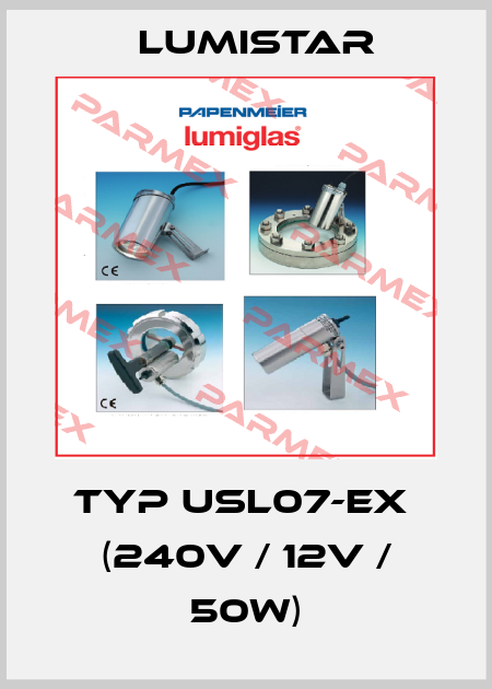 Typ USL07-Ex  (240V / 12V / 50W) Lumistar