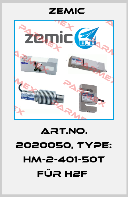 Art.No. 2020050, Type: HM-2-401-50t für H2F  ZEMIC