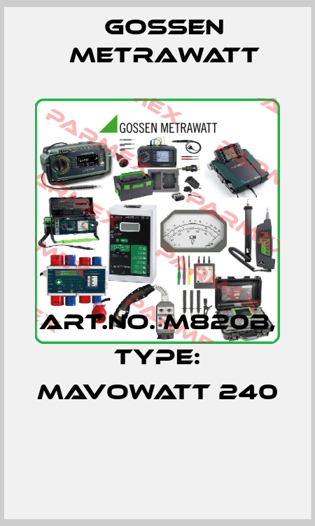 Art.No. M820B, Type: MAVOWATT 240  Gossen Metrawatt