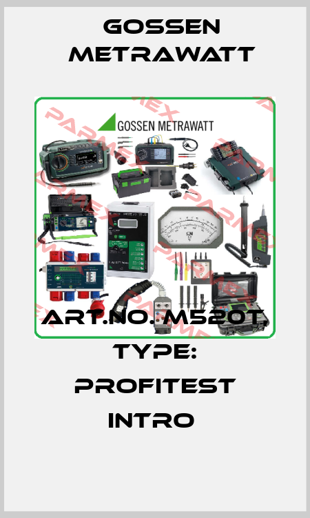 Art.No. M520T, Type: PROFITEST INTRO  Gossen Metrawatt