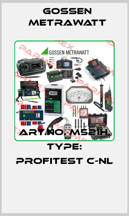 Art.No. M521H, Type: PROFITEST C-NL  Gossen Metrawatt