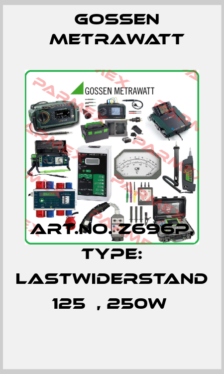 Art.No. Z696P, Type: Lastwiderstand 125Ω, 250W  Gossen Metrawatt