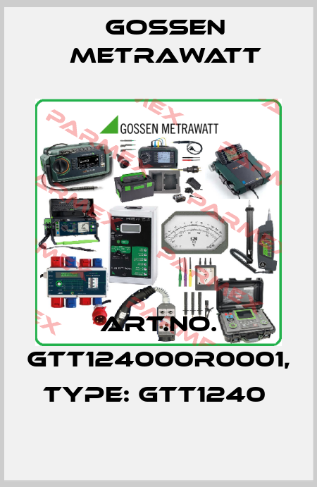 Art.No. GTT124000R0001, Type: GTT1240  Gossen Metrawatt