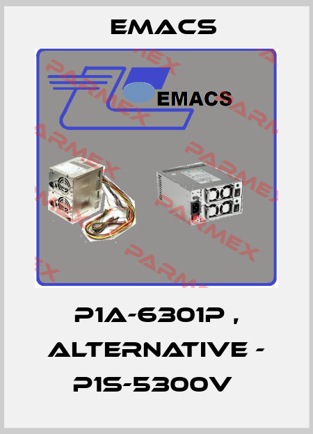 P1A-6301P , alternative - P1S-5300V  Emacs