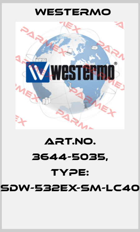 Art.No. 3644-5035, Type: SDW-532EX-SM-LC40  Westermo