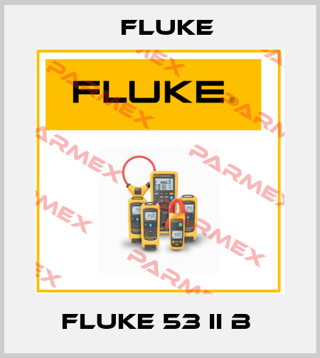 Fluke 53 II B  Fluke