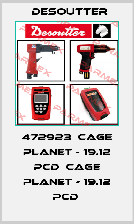 472923  CAGE PLANET - 19.12 PCD  CAGE PLANET - 19.12 PCD  Desoutter