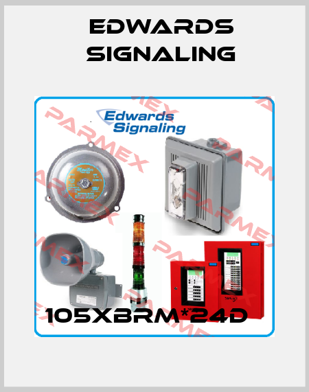 105XBRM*24D   Edwards Signaling