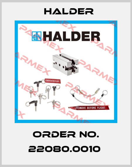 Order No. 22080.0010  Halder