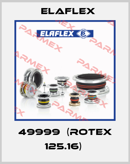 49999  (ROTEX 125.16)  Elaflex