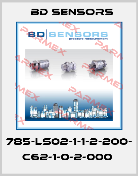 785-LS02-1-1-2-200- C62-1-0-2-000  Bd Sensors