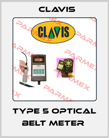 Type 5 optical belt meter  Clavis