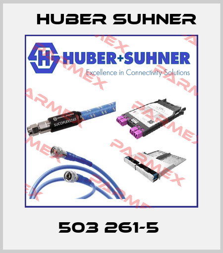 503 261-5  Huber Suhner