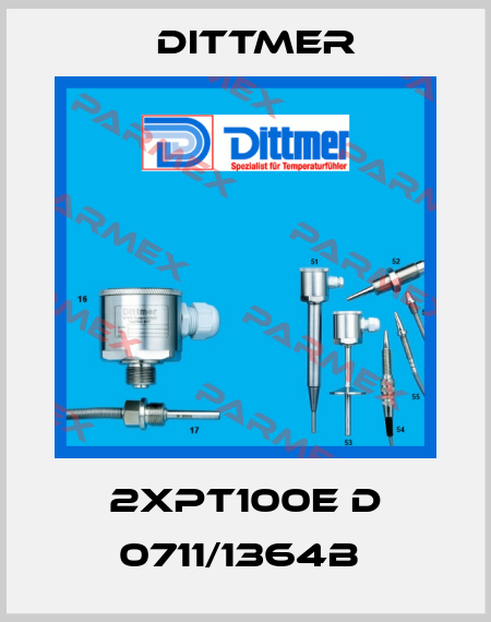 2XPT100E D 0711/1364B  Dittmer