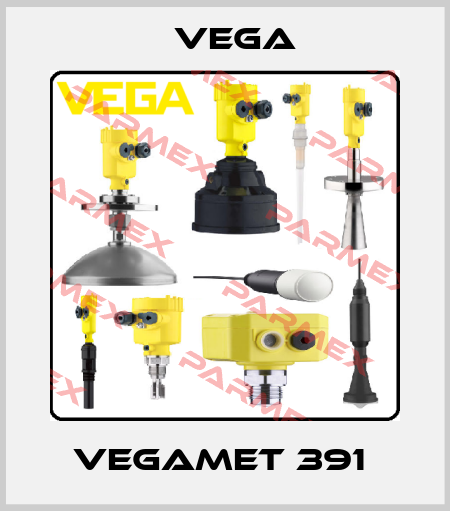 VEGAMET 391  Vega