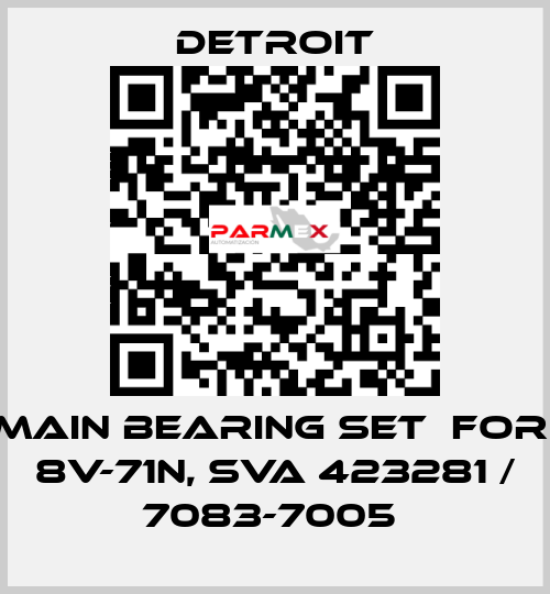 Main bearing set  For: 8V-71N, SVA 423281 / 7083-7005  Detroit