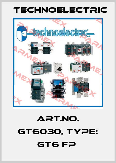 Art.No. GT6030, Type: GT6 FP  Technoelectric