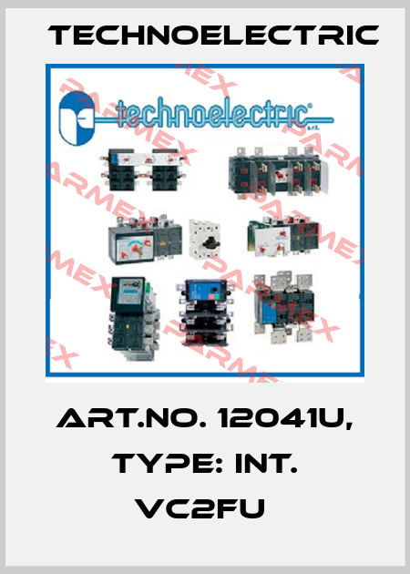 Art.No. 12041U, Type: INT. VC2FU  Technoelectric
