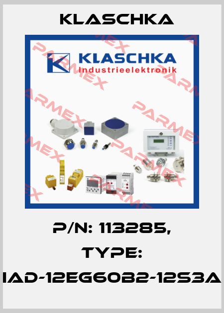 P/N: 113285, Type: IAD-12eg60b2-12S3A Klaschka