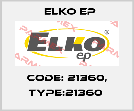 Code: 21360, Type:21360  Elko EP