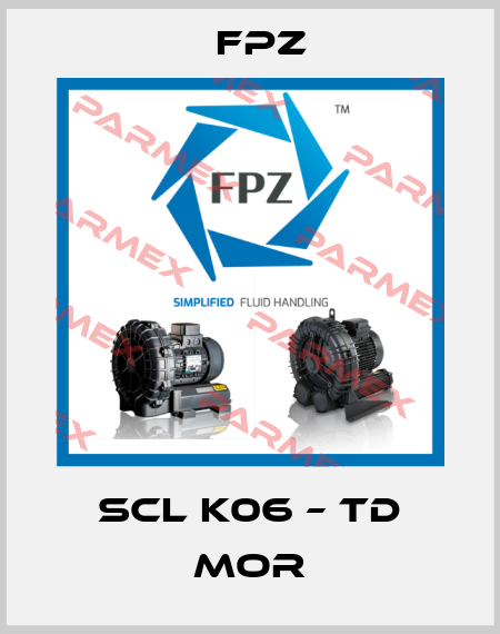 SCL K06 – TD MOR Fpz