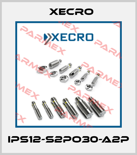 IPS12-S2PO30-A2P Xecro