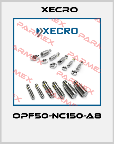 OPF50-NC150-A8  Xecro