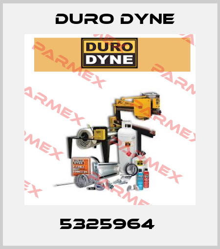 5325964  Duro Dyne