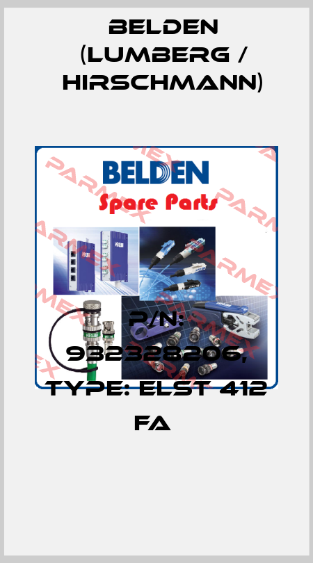 P/N: 932328206, Type: ELST 412 FA  Belden (Lumberg / Hirschmann)