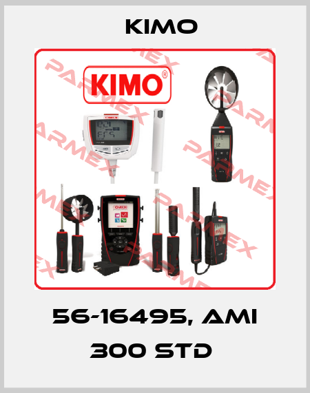 56-16495, AMI 300 STD  KIMO